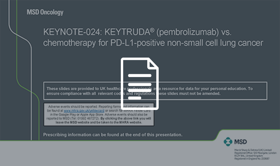 Training and resources aNSCLC KEYTRUDA® (pembrolizumab) MSD Connect UK