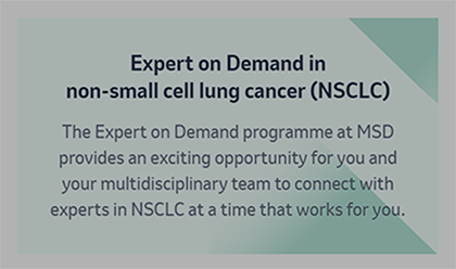 Expert on Demand in non-small cell lung cancer (NSCLC)